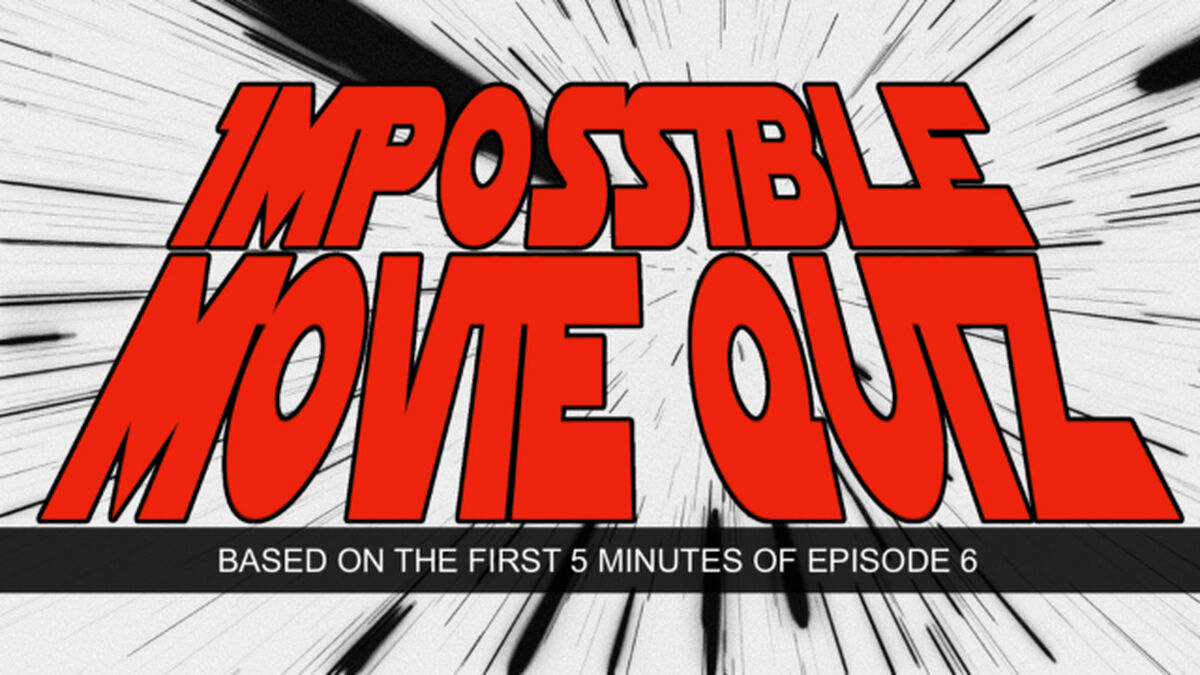 Impossible Movie Quizzes - First 5 Minutes of 3 Movies Based in a Galaxy Far, Far, Away image number null